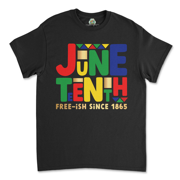 Juneteenth "Free-Ish" T-Shirt
