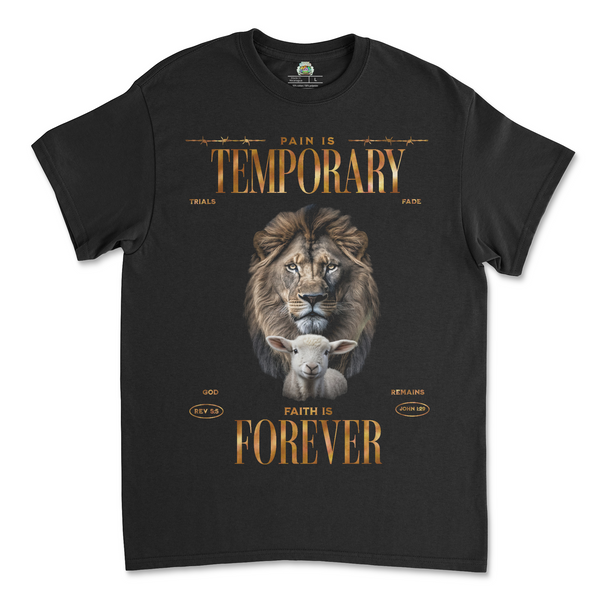 "Faith Is Forever" Biblical T-Shirt